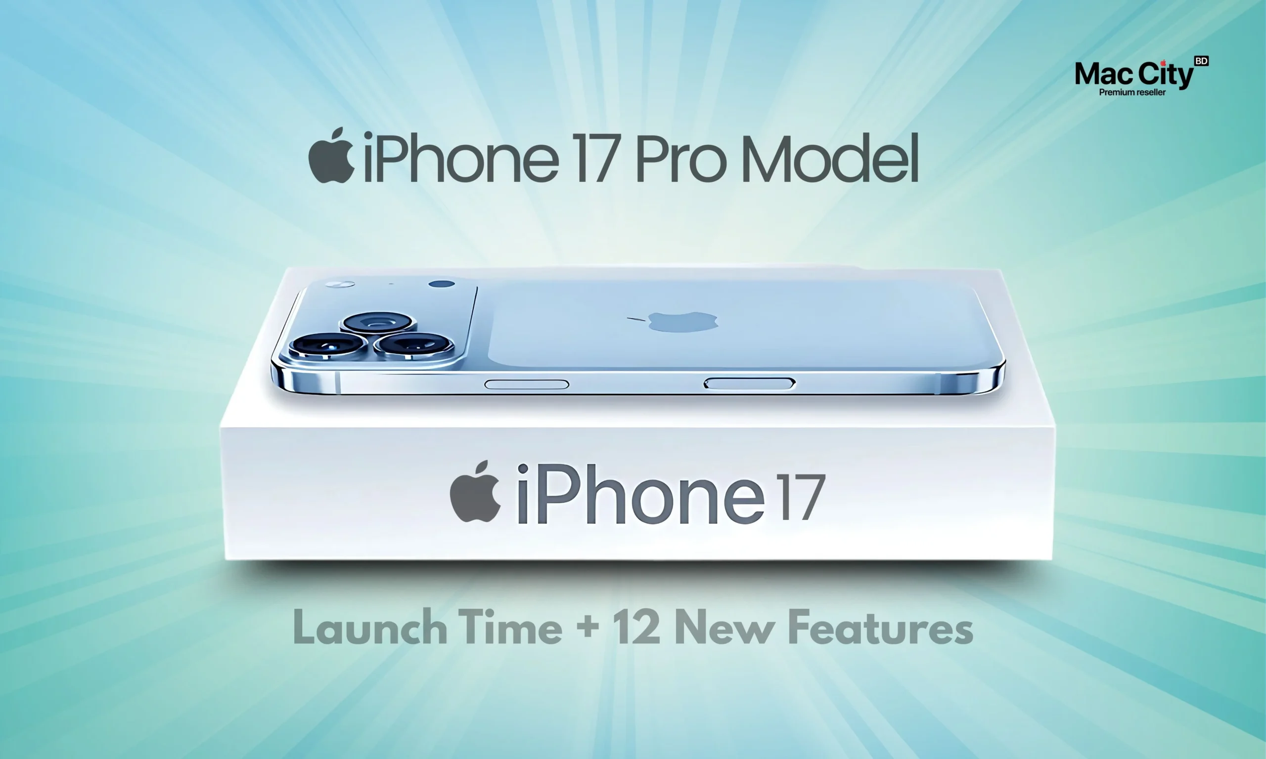 iPhone 17 Pro Launching in September With 12 New Features